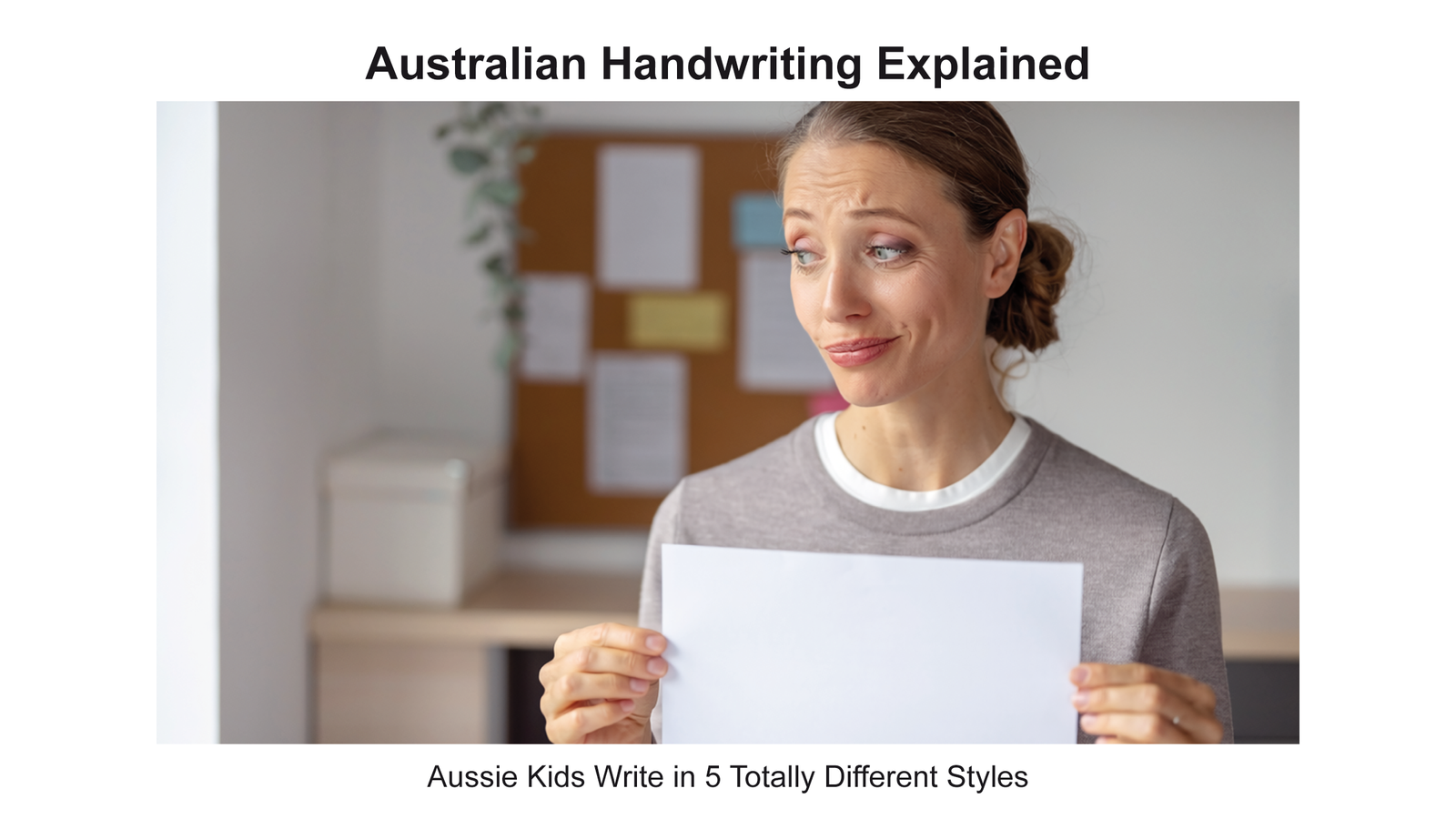 Australian School Handwriting has Five Unique Handwriting Styles