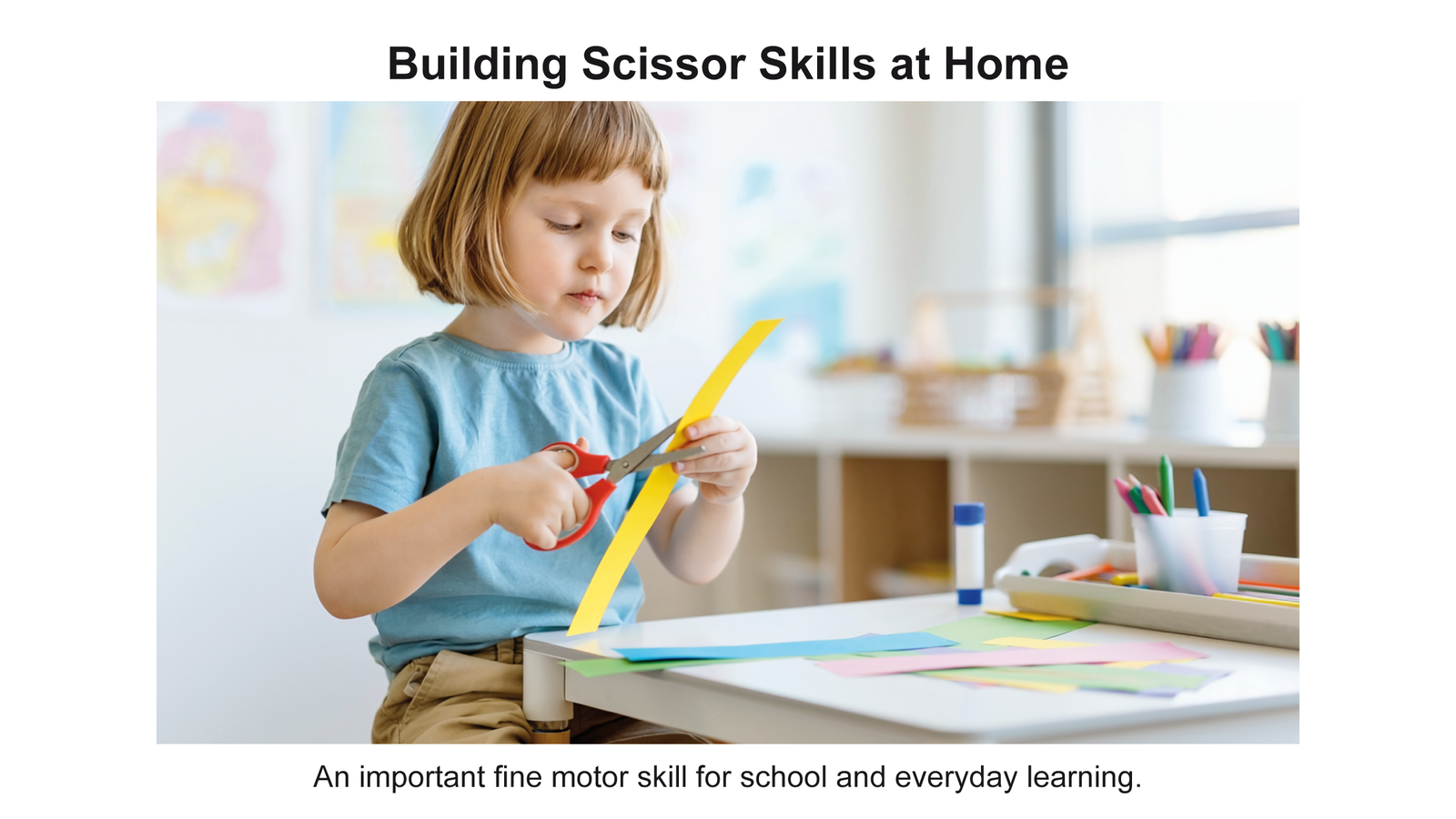 Help Your Child Build Scissors Skills at Home