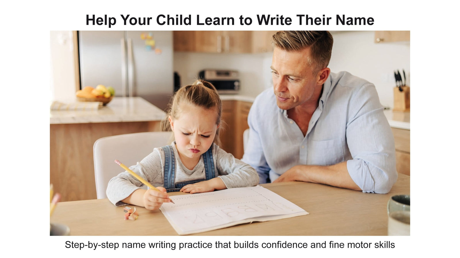 Help your child learn to write their own name