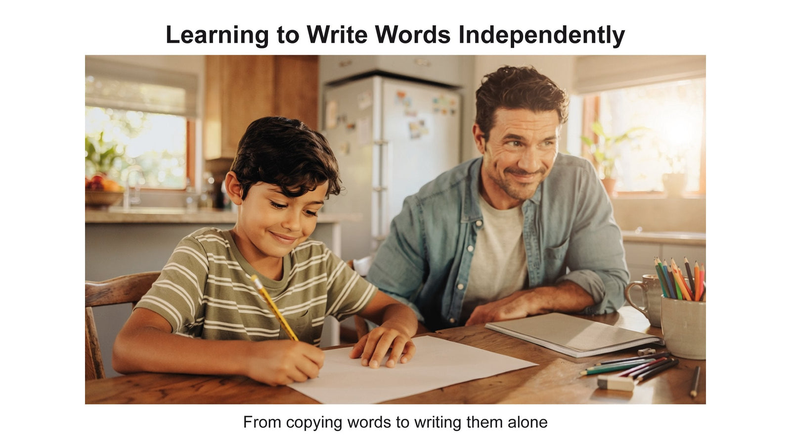 Help Your Child to Write Independently