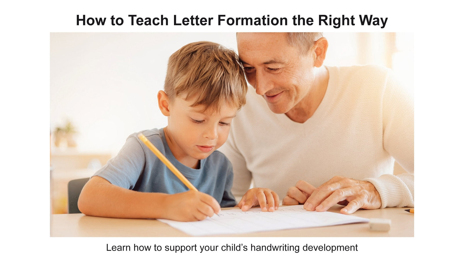 Teach Your Child How to Form Letters and Numbers the Right Way
